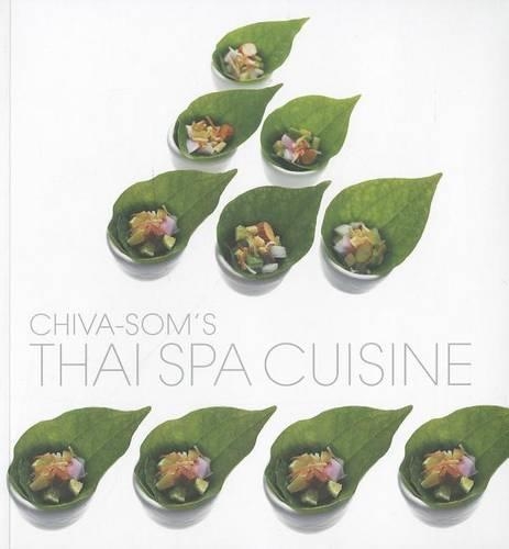 Chiva Som's Thai Spa Cuisine