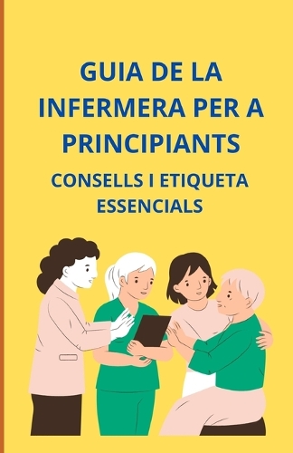 Guia de la infermera per a principiants