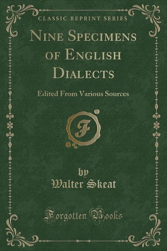 Nine Specimens of English Dialects