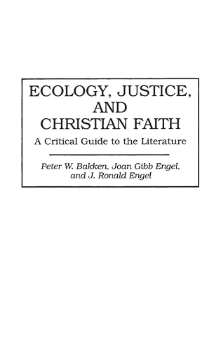 Ecology, Justice, and Christian Faith
