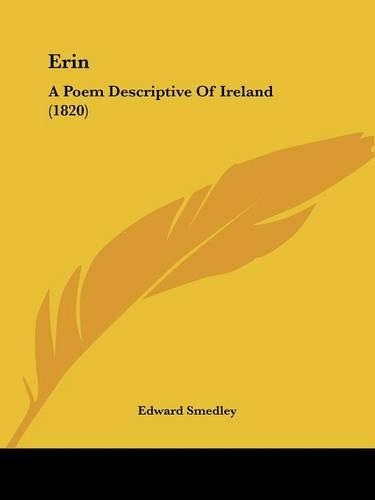 Erin: A Poem Descriptive Of Ireland (1820)(English)