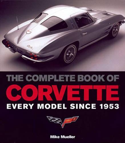 The Complete Book of Corvette
