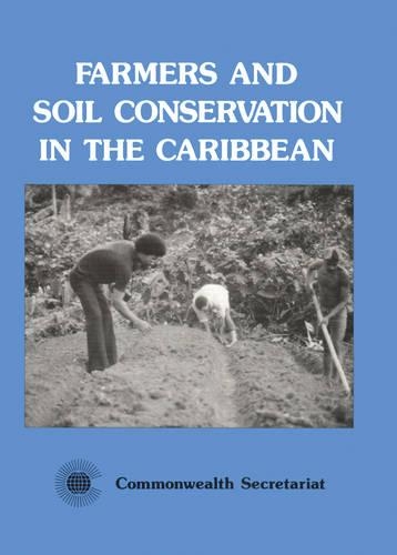 Farmers and Soil Conservation in the Caribbean