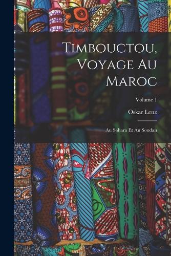 Timbouctou, Voyage Au Maroc