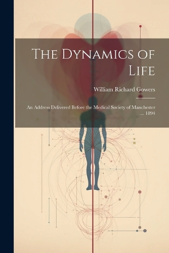 The Dynamics of Life