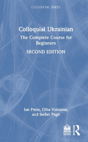 Colloquial Ukrainian: The Complete Course for Beginners(Colloquial Series)