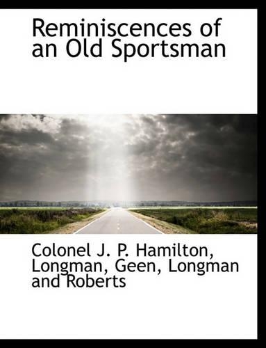 Reminiscences of an Old Sportsman