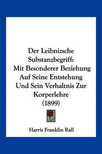 Der Leibnizsche Substanzbegriff