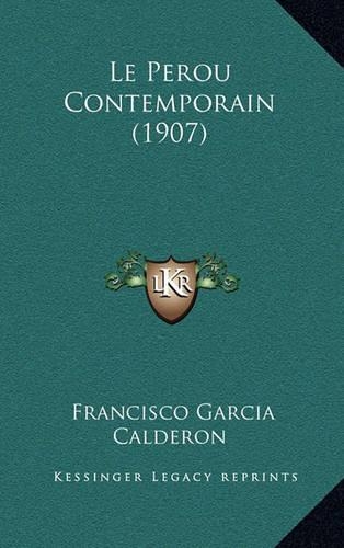 Le Perou Contemporain (1907)