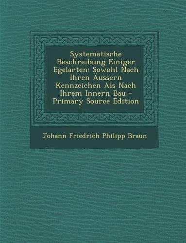 Systematische Beschreibung Einiger Egelarten