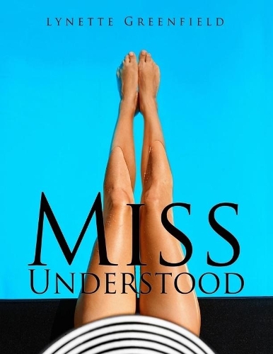 Miss Understood