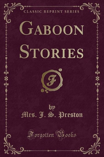 Gaboon Stories (Classic Reprint)
