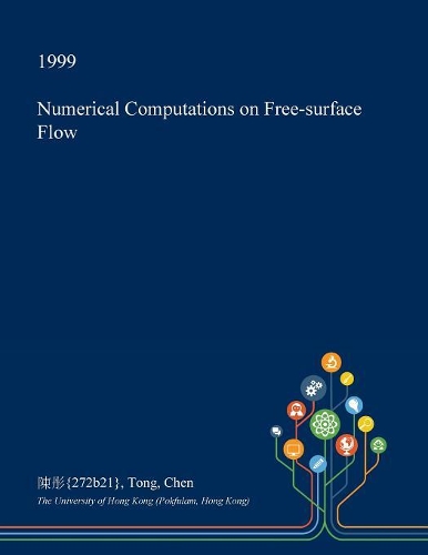 Numerical Computations on Free-Surface Flow