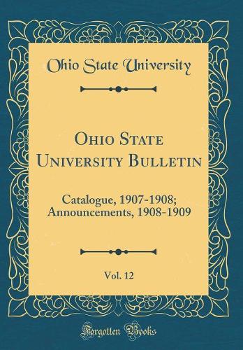 Ohio State University Bulletin, Vol. 12