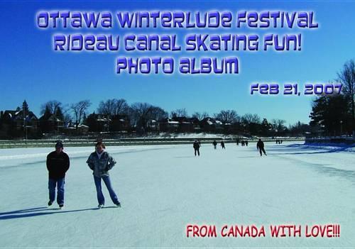 Ottawa Winterlude Festival - Rideau Canal Skateway Fun! Feb 21, 2007 Photo Album (English eBook C2)