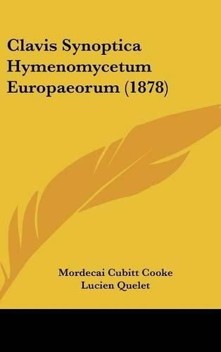 Clavis Synoptica Hymenomycetum Europaeorum (1878)