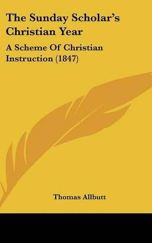The Sunday Scholar's Christian Year