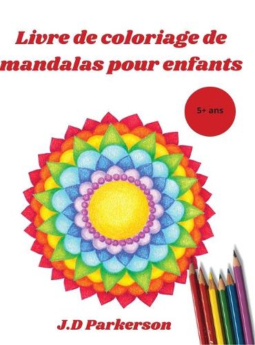 Livre de coloriage de mandalas pour enfants