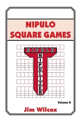 Nipulo Square Games: Volume II