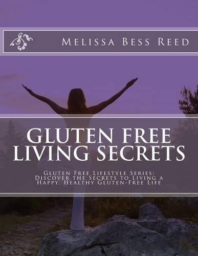 Gluten Free Living Secrets