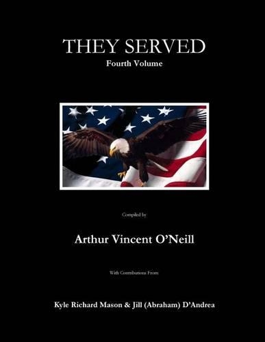 They Served: Fourth Volume(4 They Served)