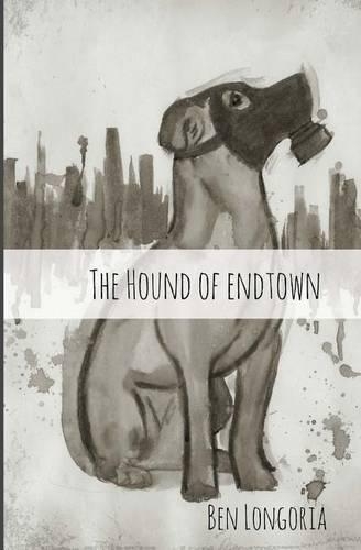 The Hound of Endtown