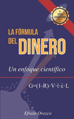 La Formula del Dinero