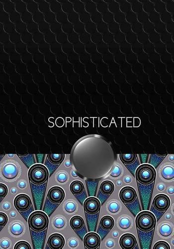 SOPHISTICATED - A Journal of Sophistication (Design 6): Black, Blue, Silver. Design Six.