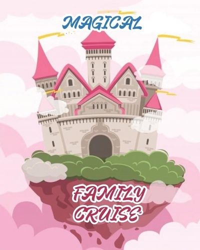 Magical Family Cruise