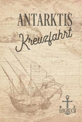 Kreuzfahrt Logbuch Antarktis