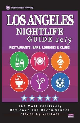 Los Angeles Nightlife Guide 2019