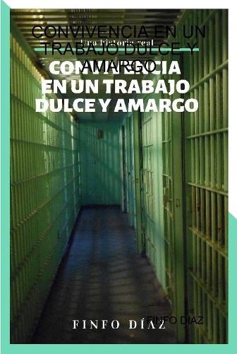 Convivencia En Un Trabajo Dulce Y Amargo