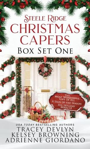 Steele Ridge Christmas Capers Series Volume I: A Small Town Second Chance Secret Baby Holiday Romance Novella Series(1 Steele Ridge: Christmas Capers)