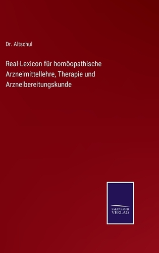 Real-Lexicon für homöopathische Arzneimittellehre, Therapie und Arzneibereitungskunde