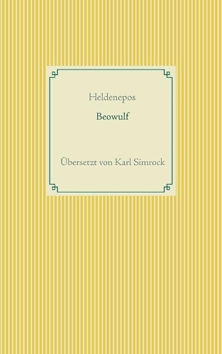 Beowulf: Übersetzt von K. Simrock