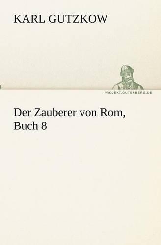 Der Zauberer Von ROM, Buch 8