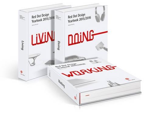 Red Dot Design Yearbook 2015/2016: Living, Doing and Working