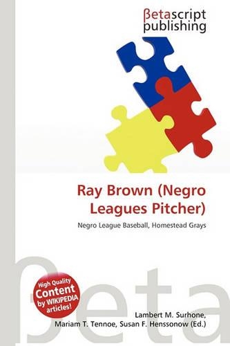 Ray Brown (Negro Leagues Pitcher)