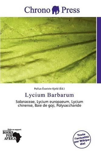 Lycium Barbarum: (French)