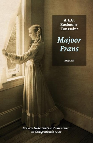 Majoor Frans (hertaald): Een echt Nederlands kostuumdrama uit de negentiende eeuw