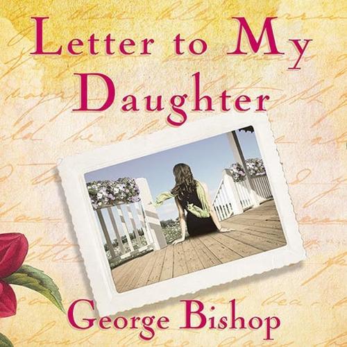 Letter to My Daughter