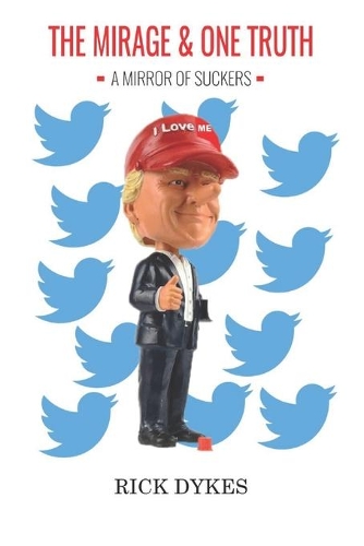 The Mirage And One Truth