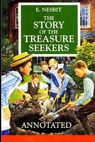 The Story of the Treasure Seekers annotated