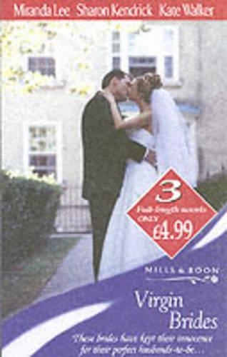 Virgin Brides: The Virgin Bride / One Bridegroom Required! / No Holding Back