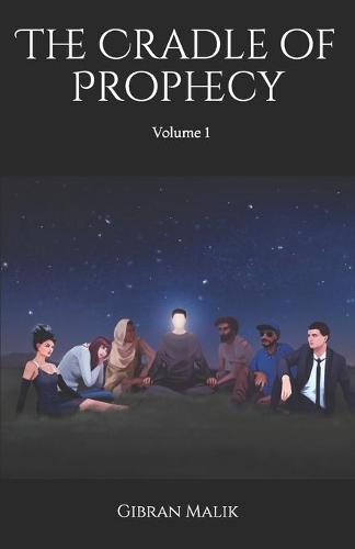 Cradle Of Prophecy: Volume 1(The Cradle of Prophecy)