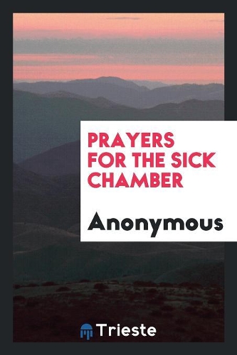 Prayers for the Sick Chamber