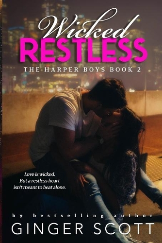Wicked Restless: (Harper Boys)