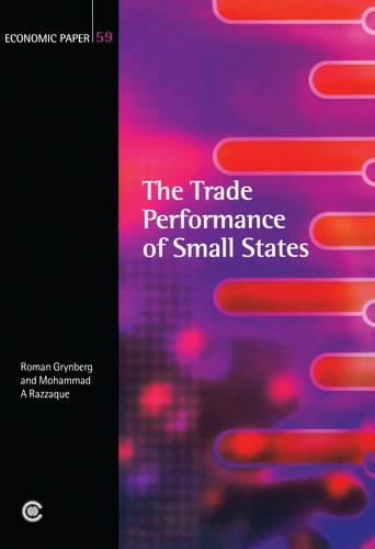 The Trade Performance of Small States: (Economic Paper Series)