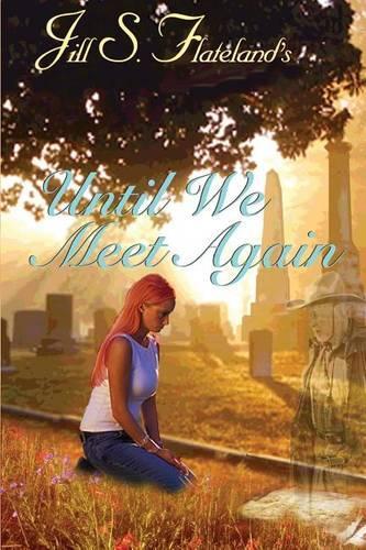 Until We Meet Again: (English)