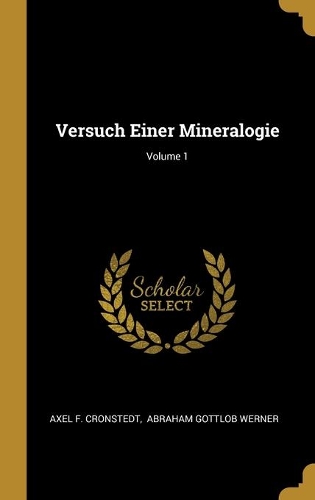 Versuch Einer Mineralogie; Volume 1